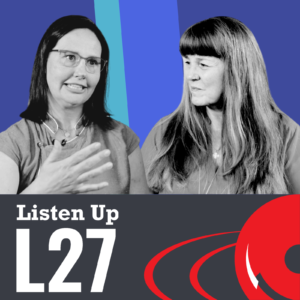 Listen Up L27 Dr. Marcie and Dr. Beth cover art