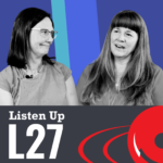 Listen Up L27 Dr. Marcie and Dr. Beth cover art