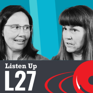 Listen Up L27 Dr. Marcie and Dr. Beth cover art